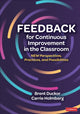 Book cover of: Feedback for Continuous Improvement in the Classroom. By: Brent Duckor