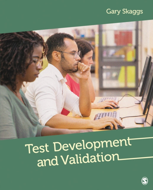 Book cover of: Test Development and Validation. By: Gary Edward Skaggs