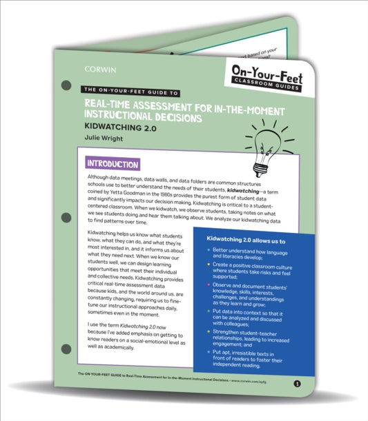 Book cover of: On-Your-Feet Guide to Real-Time Assessment for In-the-Moment Instructional Decisions. By: Julie T. Wright