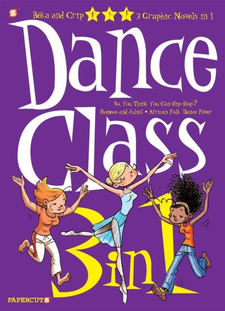 Book cover of: Dance Class 3-in-1 #1. By: Beka