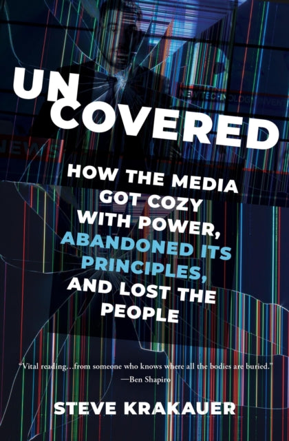 Book cover of: Uncovered. By: Steve Krakauer