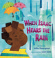 Book cover of: When Isaac Hears the Rain. By: Julie Thompson