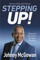 Book cover of: Stepping Up!. By: Johnny McGowan