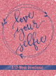 Book cover of: Love Your Selfie (Glitter Devotional). By: Tessa Emily Hall