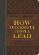 Book cover of: How Successful People Lead (Brown and Gray LeatherLuxe)