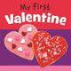 Book cover of: My First Valentine. By: WorthyKids