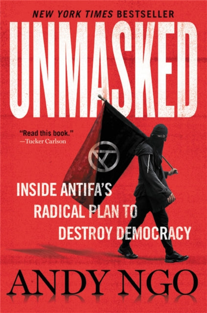 Book cover of: Unmasked. By: Andy Ngo