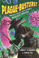 Book cover of: Plague-Busters!. By: Lindsey Fitzharris