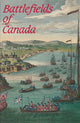 Book cover of: Battlefields of Canada. By: Mary Beacock Fryer