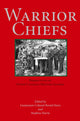 Book cover of: Warrior Chiefs. By: Lieutenant-Colonel Bernd Horn
