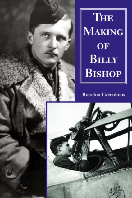 Book cover of: Making of Billy Bishop