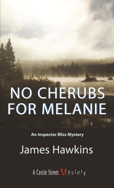 Book cover of: No Cherubs for Melanie. By: James Hawkins