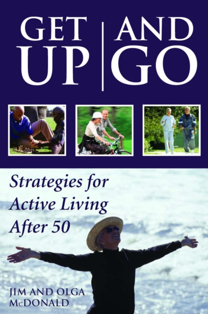 Book cover of: Get Up and Go. By: Jim McDonald
