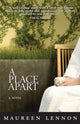 Book cover of: Place Apart. By: Maureen Lennon