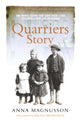 Book cover of: Quarriers Story. By: Anna Magnusson