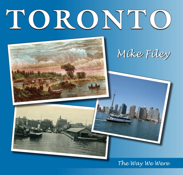 Book cover of: Toronto. By: Mike Filey