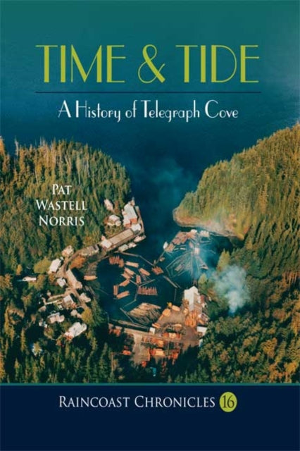 Book cover of: Raincoast Chronicles 16