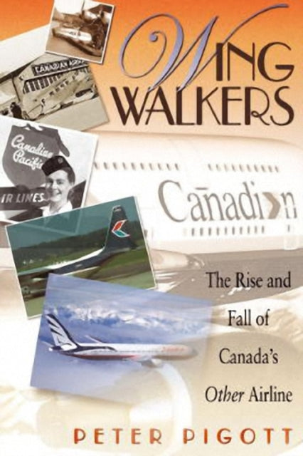 Book cover of: Wingwalkers. By: Peter Pigott