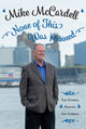 Book cover of: None of This Was Planned. By: Mike McCardell