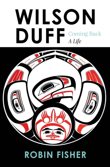 Book cover of: Wilson Duff. By: Robin Fisher