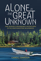 Book cover of: Alone in the Great Unknown. By: Caroll Simpson