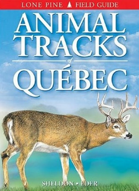Book cover of: Animal Tracks of Quebec. By: Ian Sheldon