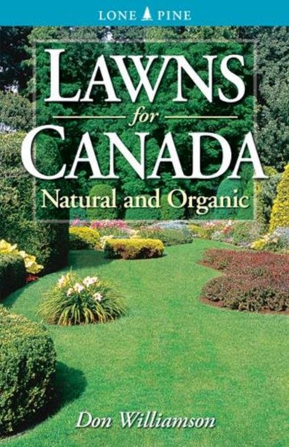 Book cover of: Lawns for Canada. By: Don Williamson