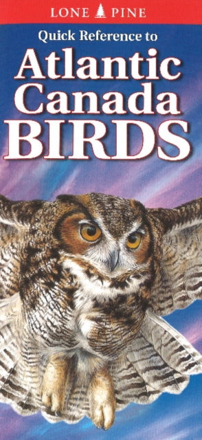 Book cover of: Quick Reference to Atlantic Canada Birds. By: Nicholle Carriere