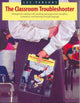 Book cover of: Classroom Troubleshooter. By: Les Parsons