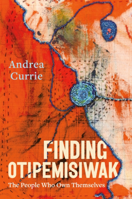 Book cover of: Finding Otipemisiwak