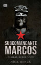Book cover of: Subcomandante Marcos. By: Nick Henck