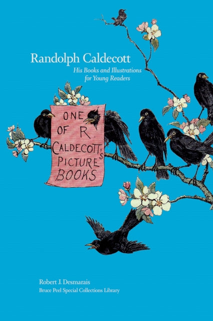 Book cover of: Randolph Caldecott. By: Robert J. Desmarais