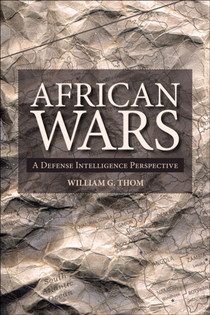 Book cover of: African Wars. By: William G. Thom