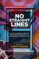 Book cover of: No Straight Lines. By: Terry Kading