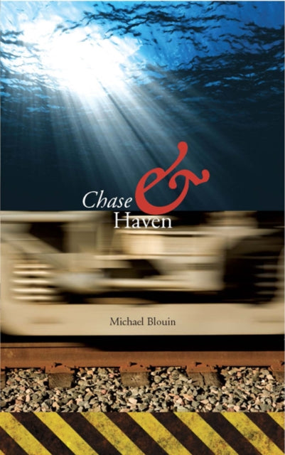 Book cover of: Chase and Haven. By: Michael Blouin