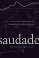 Book cover of: Saudade. By: Anik See