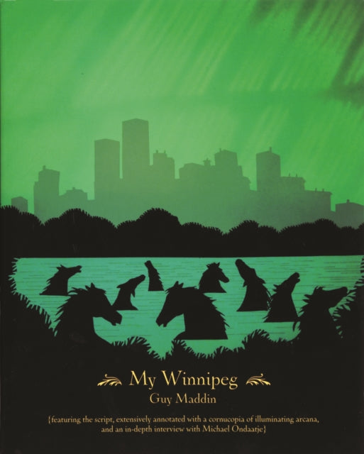Book cover of: My Winnipeg. By: Guy Maddin