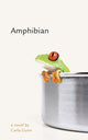Book cover of: Amphibian. By: Carla Gunn