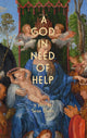 Book cover of: God in Need of Help. By: Sean Dixon