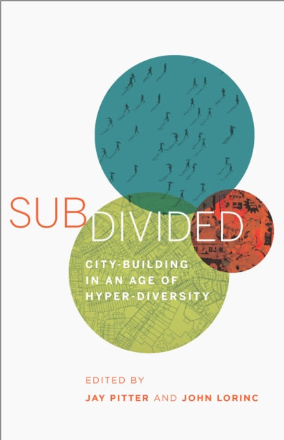 Book cover of: Subdivided. By: Jay Pitter