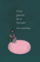 Book cover of: This Poem Is a House. By: Ken Sparling