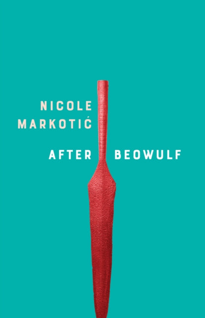 Book cover of: Beowulf. By: Nicole Markotić