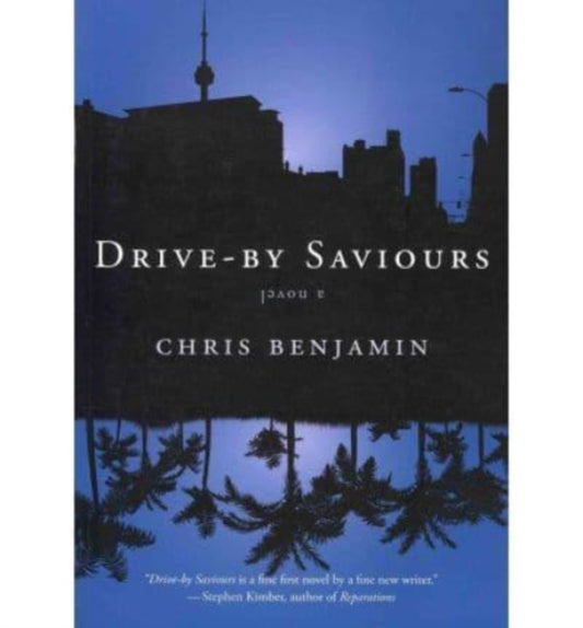 Book cover of: Drive-by Saviours. By: Chris Benjamin
