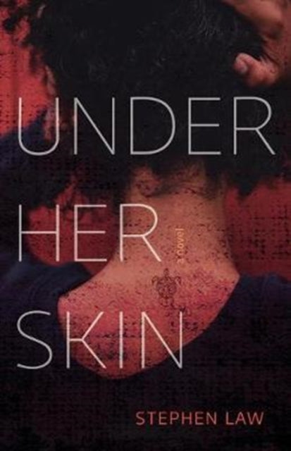 Book cover of: Under Her Skin. By: Stephen Law