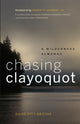Book cover of: Chasing Clayoquot