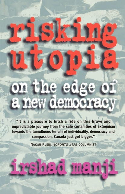 Book cover of: Risking Utopia. By: Irshad Manji