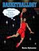 Book cover of: Basketballogy. By: Kevin Sylvester
