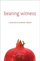 Book cover of: Bearing Witness