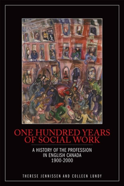 Book cover of: One Hundred Years of Social Work. By: Therese Jennissen