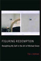 Book cover of: Figuring Redemption. By: Tila L. Kellman